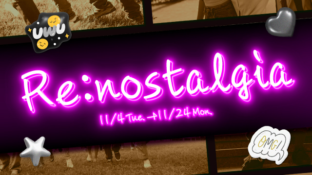 Re:nostalgia