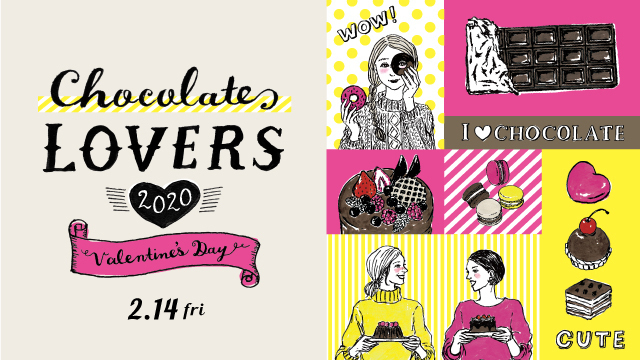 Chocolate LOVERS 2020 ~Valentine's Day~