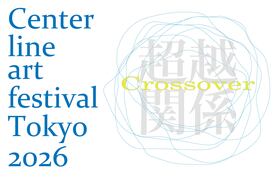 Center line art festival Tokyo 2026